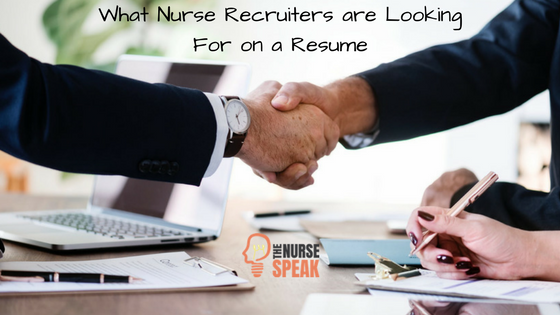 What Nurse Recruiters are Looking For on a Resume
