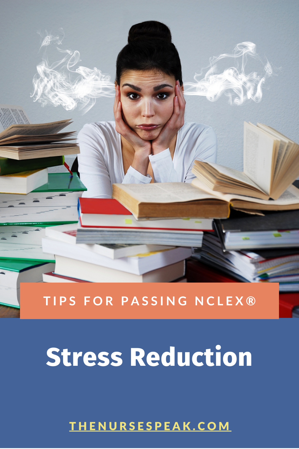 Tips for Passing the NCLEX: Stress Reduction