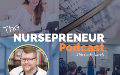 The Nursepreneur Podcast: Business Evolution – 1/30/2020