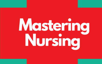 Mastering Nursing Podcast – 8/15/18