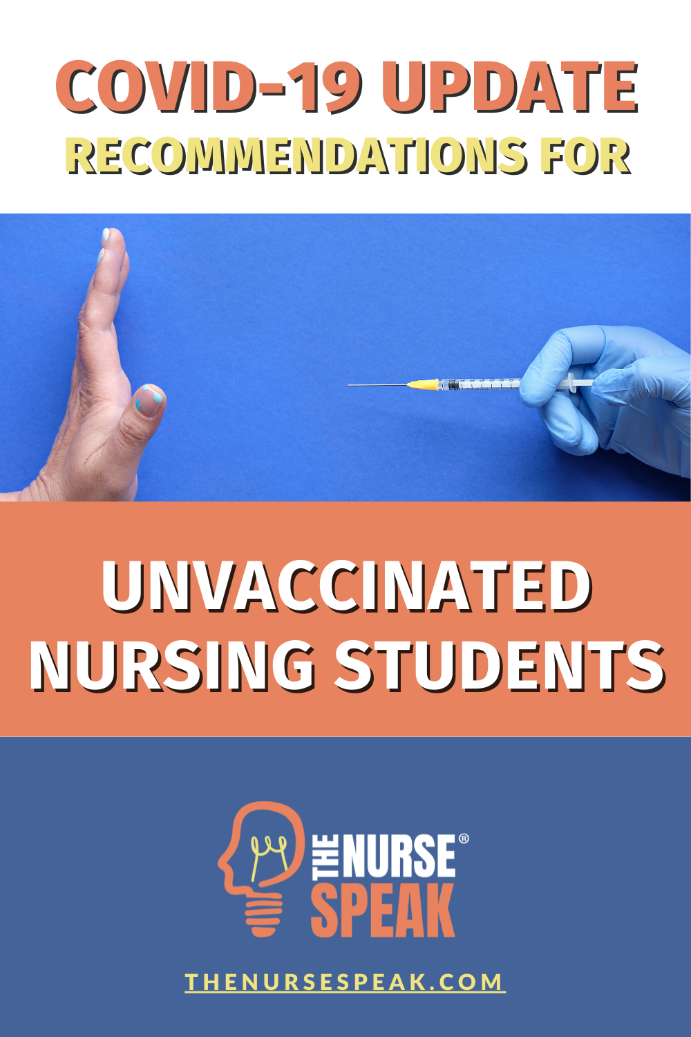 COVID-19 Update: Recommendations for Unvaccinated Nursing Students