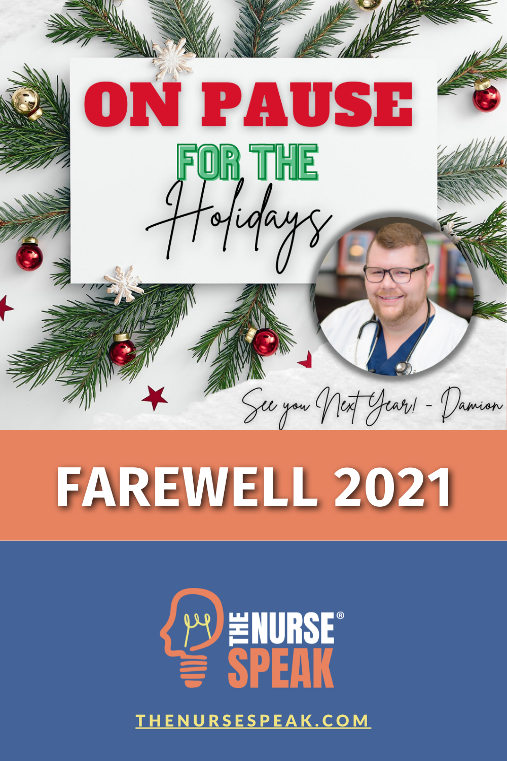 On Pause for the Holidays! Farewell 2021